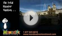 The Total Ecuador Vacation